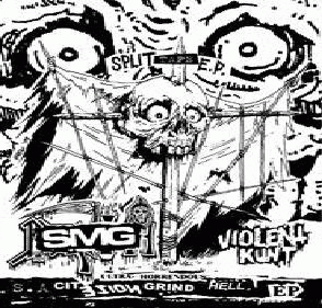 SMG : SMG - Violent Kunt